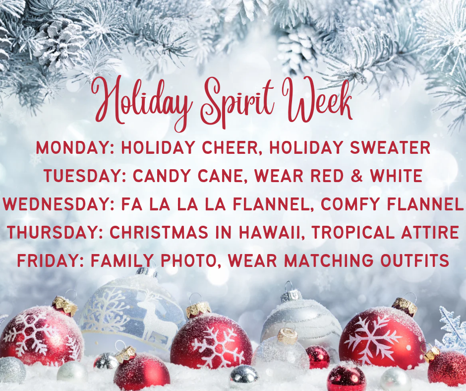 Holiday Spirit Week  Announcement